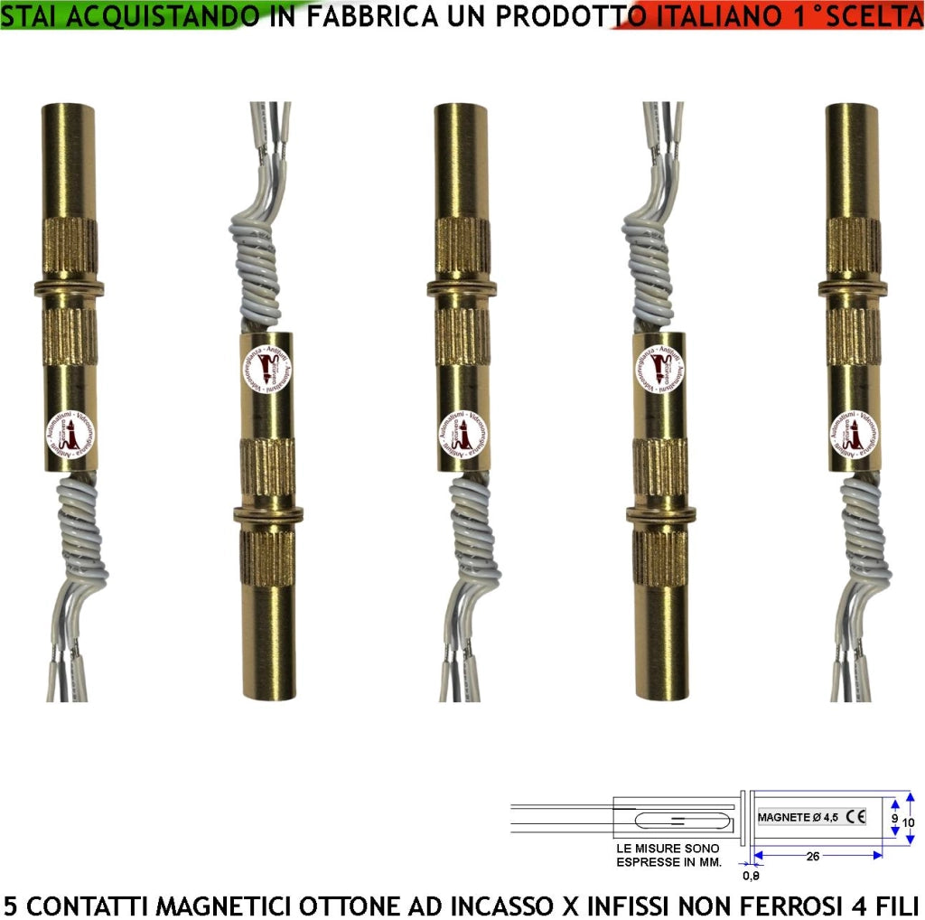 Sensore Magnetico da Incasso Cilindrico Ottone Cinque Pezzi Collegamento 4 Fili Reed NC Tensione Transito Max 100 V 10 W Carico Resistivo Antifurto Infissi Non Ferrosi Forma Cilindrica ABS Prot. IP65