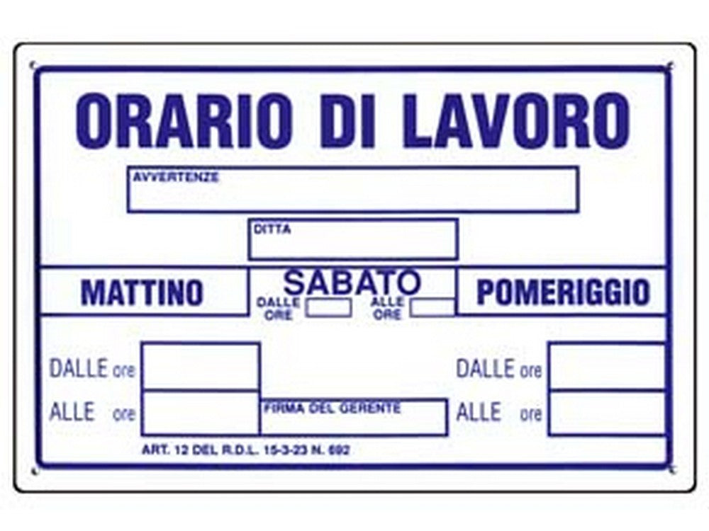 cartello "orario di lavoro" - cm.30x20h. cod:ferx.fer49320