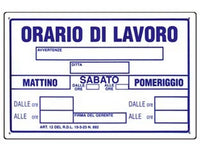 cartello "orario di lavoro" - cm.30x20h. cod:ferx.fer49320