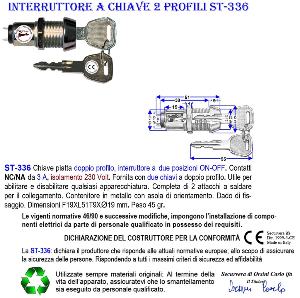 Chiave Sicurezza Per Allarme Doppio Profilo Interruttore 2 Posizioni ON-OFF Contatti NC/NA da 3 A Isolamento 230 V 2 Chiavi Sistema Antimpronta Utile Inserire Disinserire Sirena o Qualsiasi Apparato
