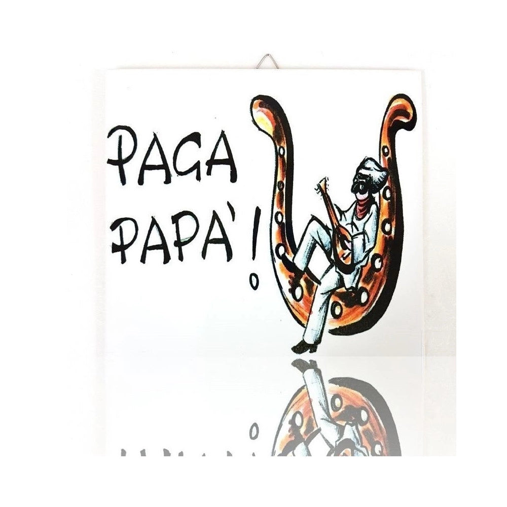 Trade Shop - Quadretto Piastrella Decorativa Porta Fortuna Ceramica Paga Papà -