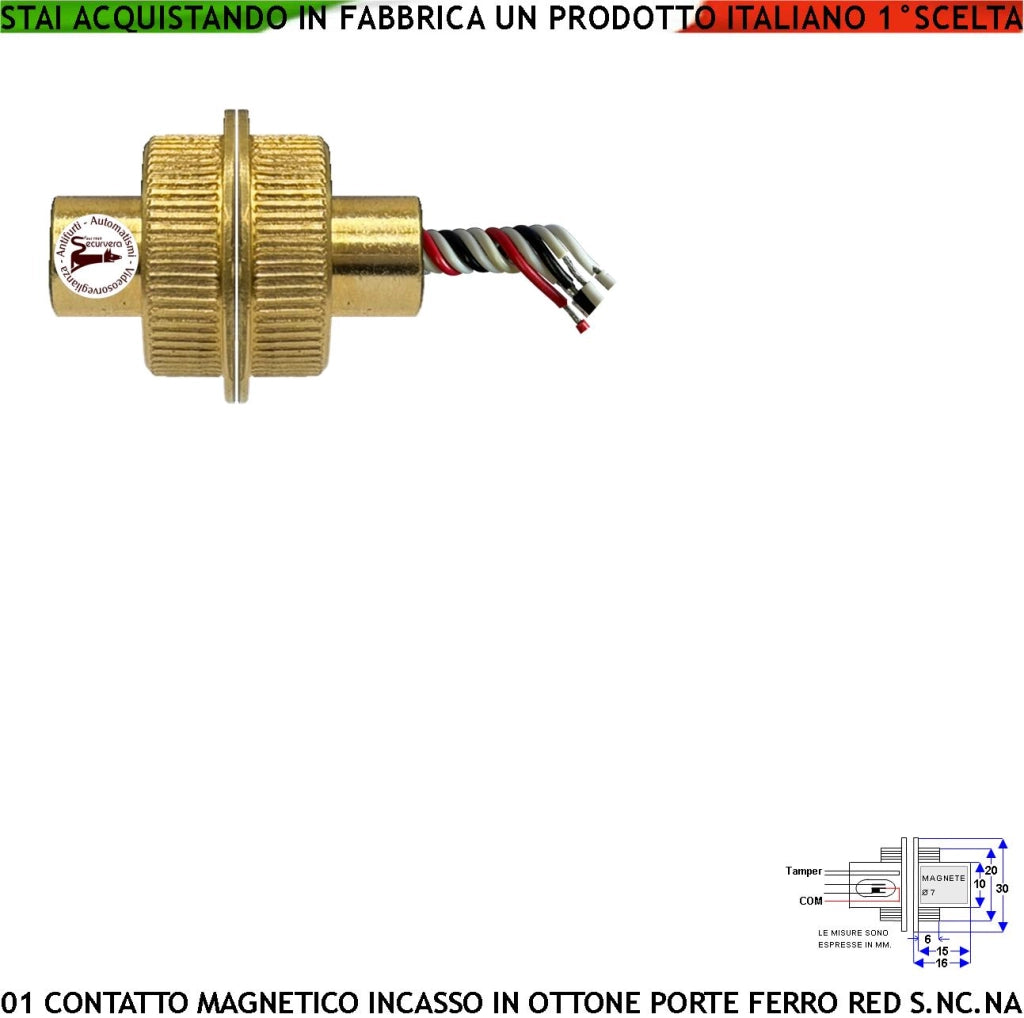 Antifurto Contatto Magnetico Blindato a Cilindro In Ottone da Incasso Sensore Reed Scambio Rileva Posizione Porta in Ferro Campo 20 mm 5 Fili 3 C.NC.NA 2 Tamper Max 30 V 10 W Fissaggio ad Incasso IP65