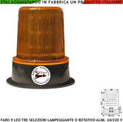 Faro Arancione 9 Led su 3 Steli Selezione Luce Fissa Lampeggiante o Rotante Aliment. 12/24/230 V Montaggio a Palo o Parete Uso Monitore di Automatismi o Ripetitore di allarme Cover Metacrilato IP55