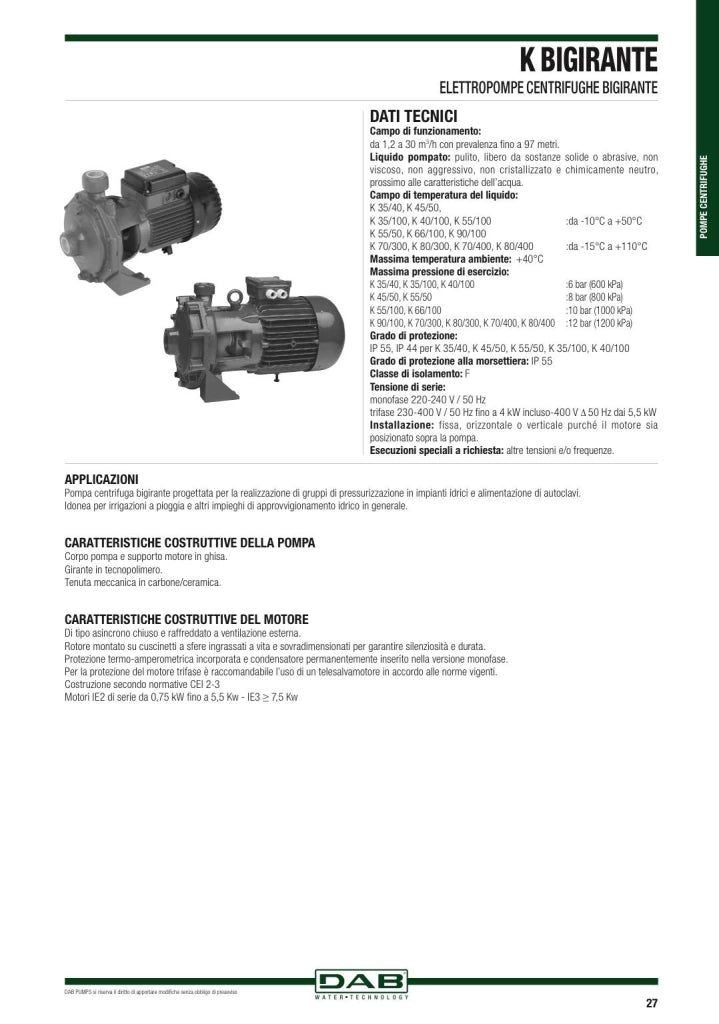 Pompa Elettrica Centrifuga Bigirante in Ghisa Monofase K 1,5 230 V Dab Pump
