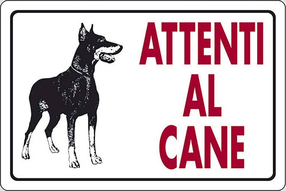 Cartello Attenti al Cane (Dobermann) scritta rossa 30CMx20CM