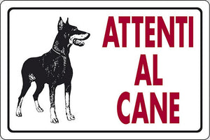 Cartello Attenti al Cane (Dobermann) scritta rossa 30CMx20CM