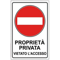 CARTELLO SEGNALETICO PROPRIETA PRIVATA DIVIETO ACCESSO
