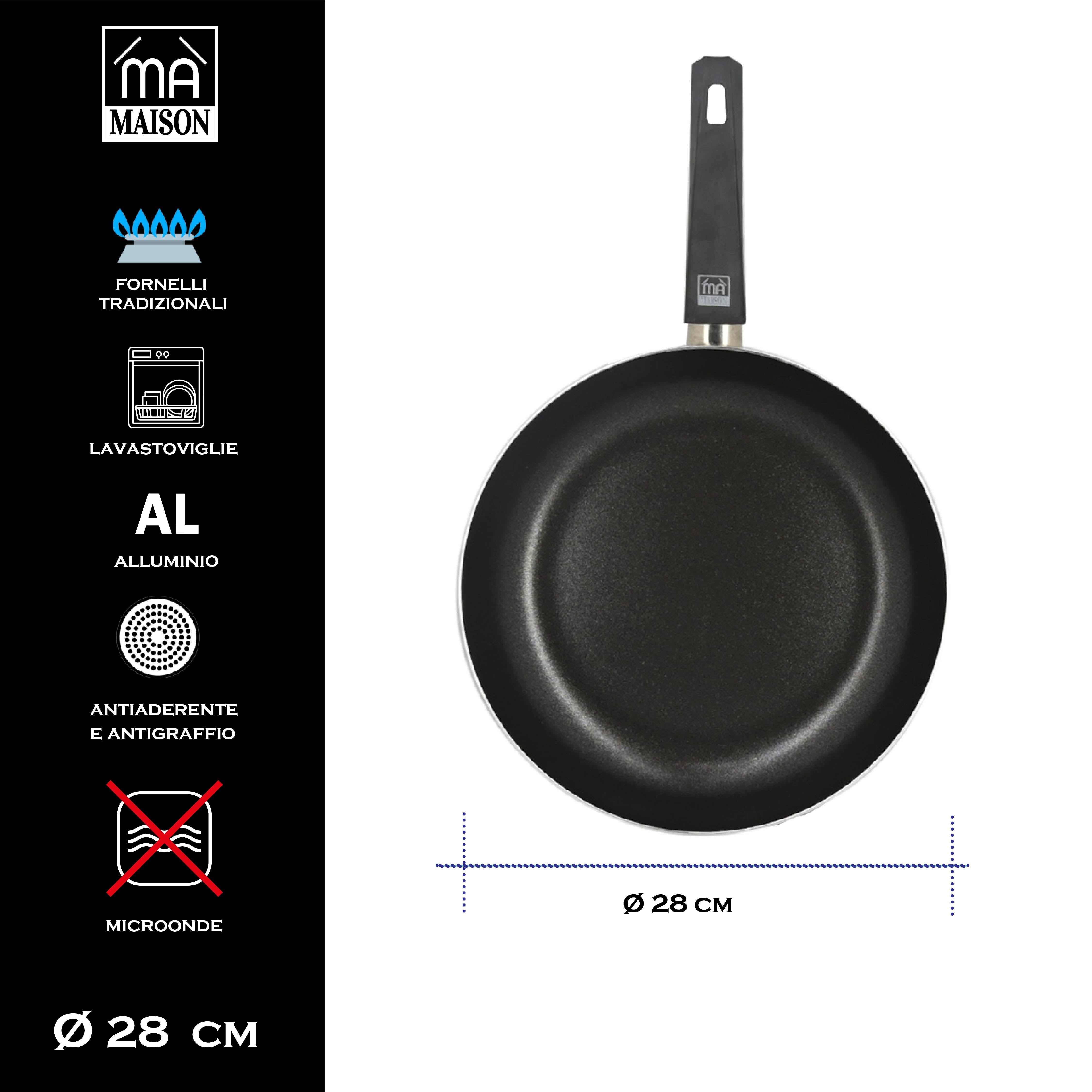 MA MAISON PADELLA LINEA ALESSIA 28 CM SPESSORE 2.20 MM ANTIADERENTE E ANTIGRAFFIO IN ALLUMINIO