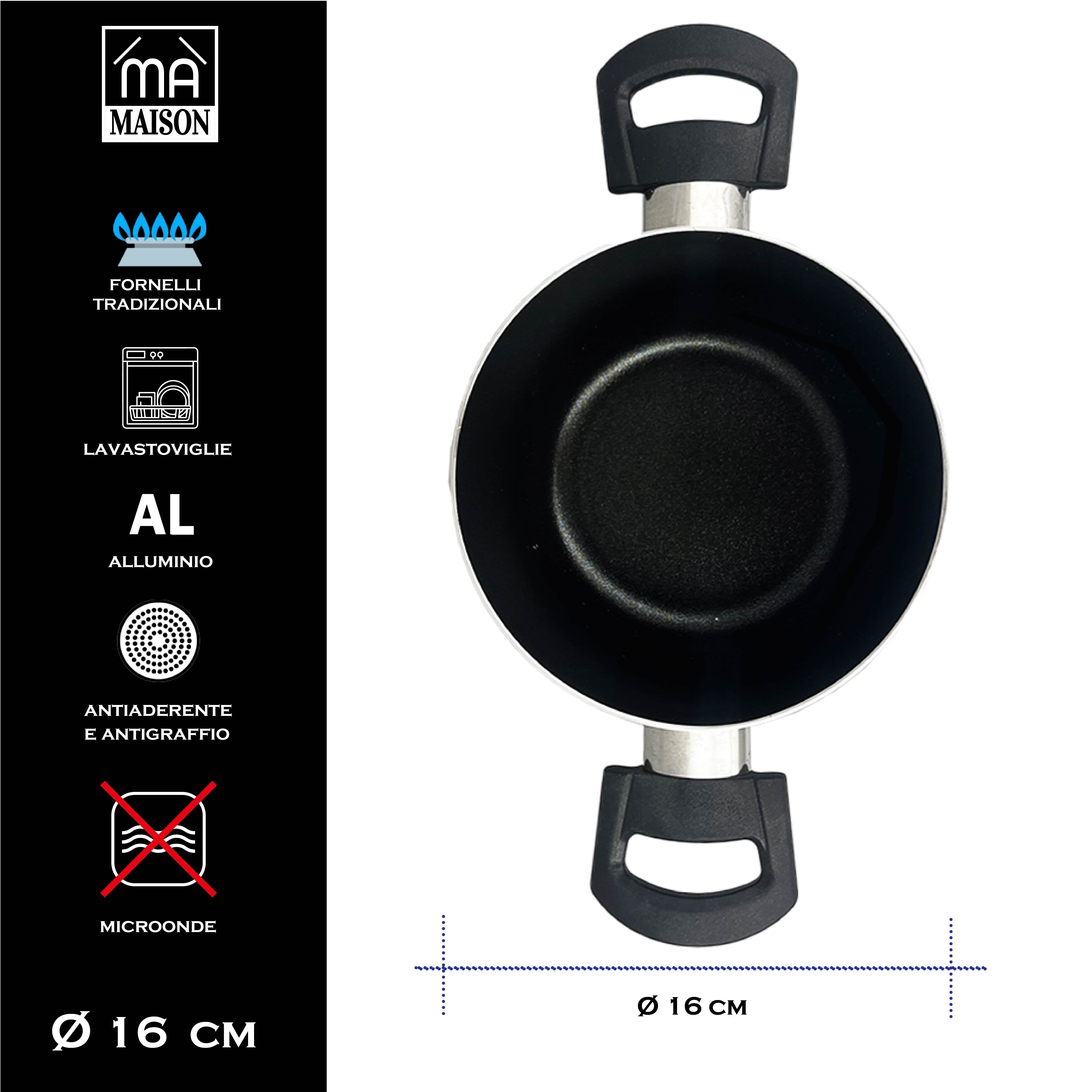 MA MAISON PENTOLA LINEA ALESSIA 16 CM ANTIADERENTE E ANTIGRAFFIO IN ALLUMINIO