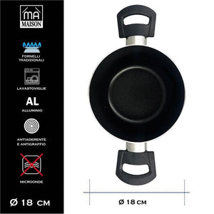 MA MAISON PENTOLA LINEA ALESSIA 18 CM ANTIADERENTE E ANTIGRAFFIO IN ALLUMINIO