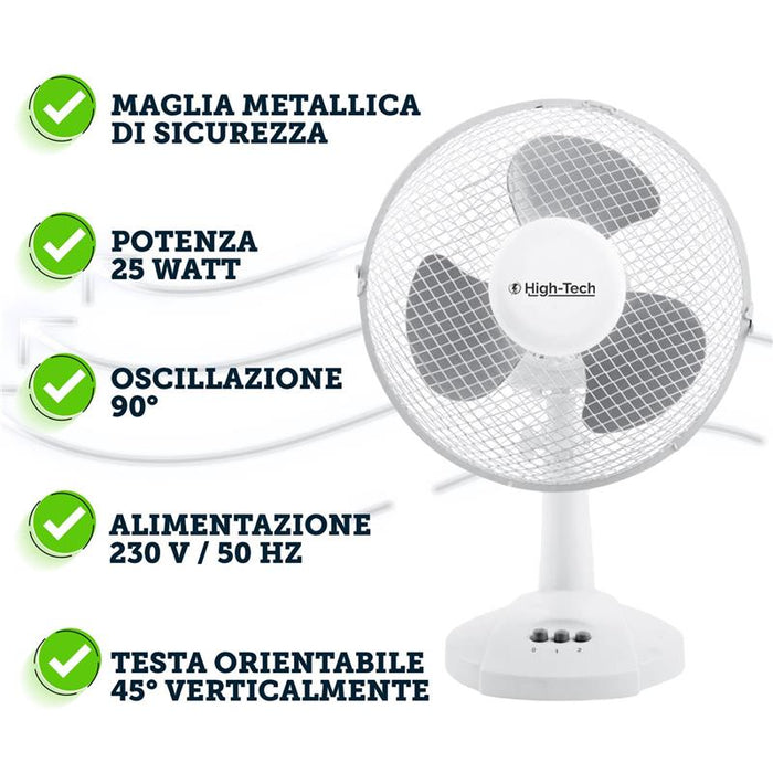HIGH-TECH VENTILATORE DA TAVOLO 2 VELOCITÀ 25 WATT COLORE BIANCO