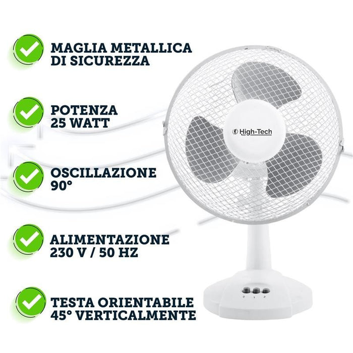 HIGH-TECH VENTILATORE DA TAVOLO 2 VELOCITÀ 25 WATT COLORE BIANCO