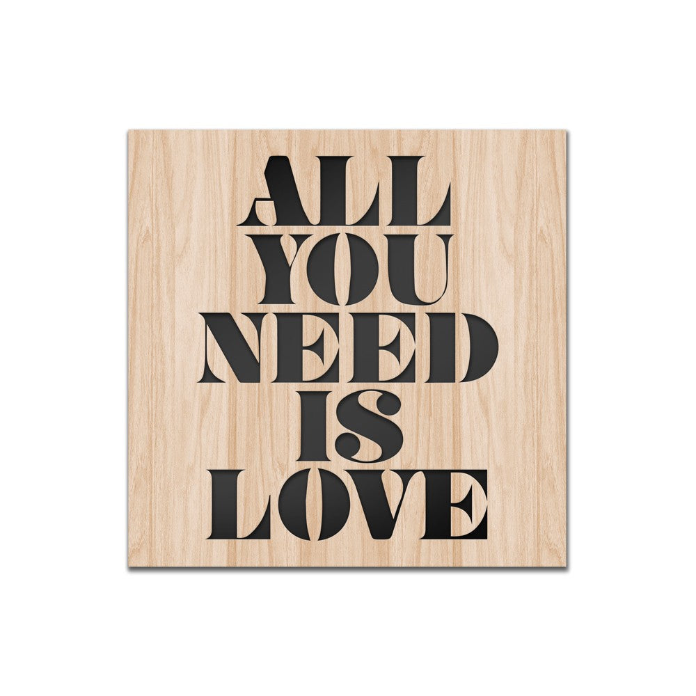 ALL YOU NEED IS LOVE - Quadro arredo LASERCUT composito Legno e PVC Misura: 40x40 cm