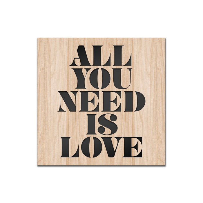 ALL YOU NEED IS LOVE - Quadro arredo LASERCUT composito Legno e PVC Misura: 60x60 cm