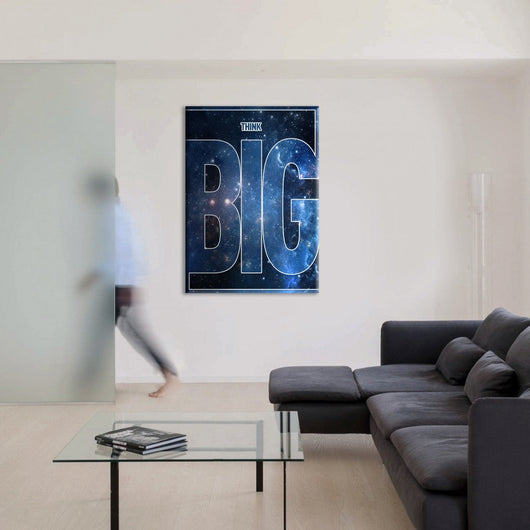 COSMO - THINK BIG - Quadro stampato su Canvas e montato su telaio in legno Misura: 100x140 cm