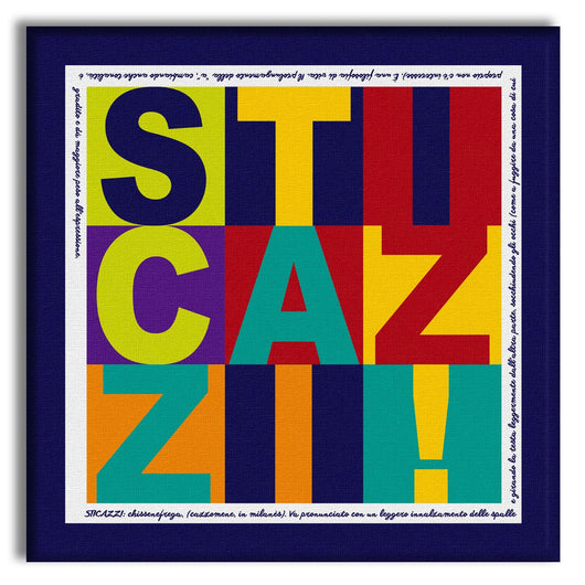 STICAZZI - Quadro stampa su tela montata su telaio in legno Misura: 130x130 cm