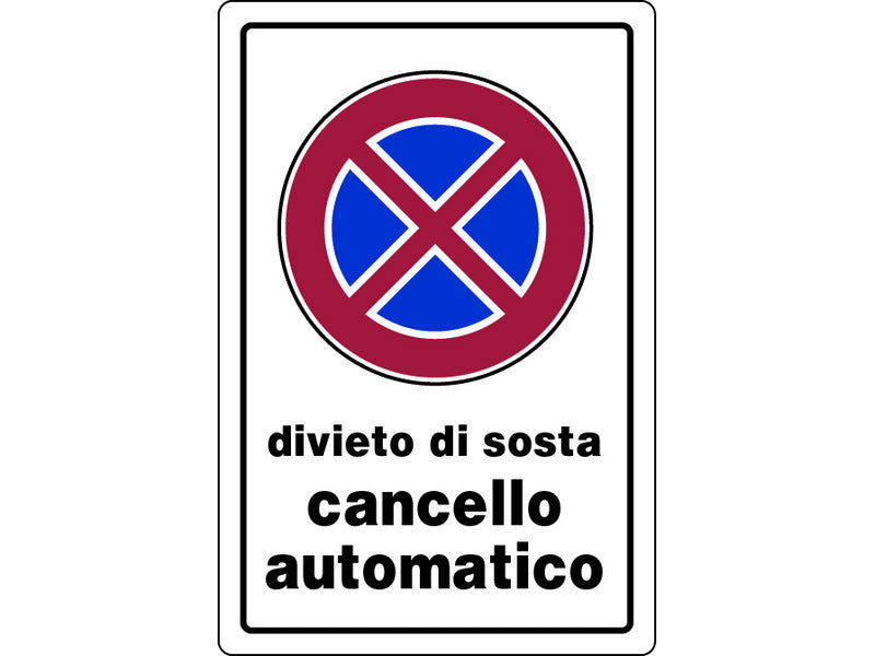 Cartello segnaletico divieto di sosta cancello automatico  cm. 20x30 (10 pezzi) - 