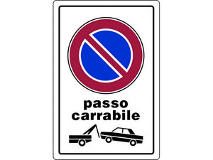cartello segnaletico passo carrabile  cm. 20x30 cod:ferx.vit7773