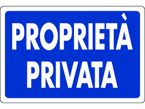 cartello segnaletico propriet+ privata  cm. 30x20 cod:ferx.vit7778