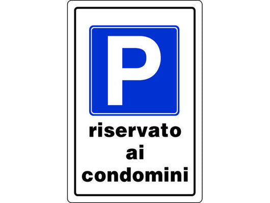 cartello segnaletico parcheggio riservato ai condomini  cm. 20x30 cod:ferx.vit7785