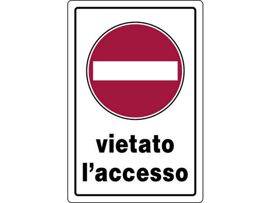 cartello segnaletico vietato l'accesso  cm. 20x30 cod:ferx.vit7775