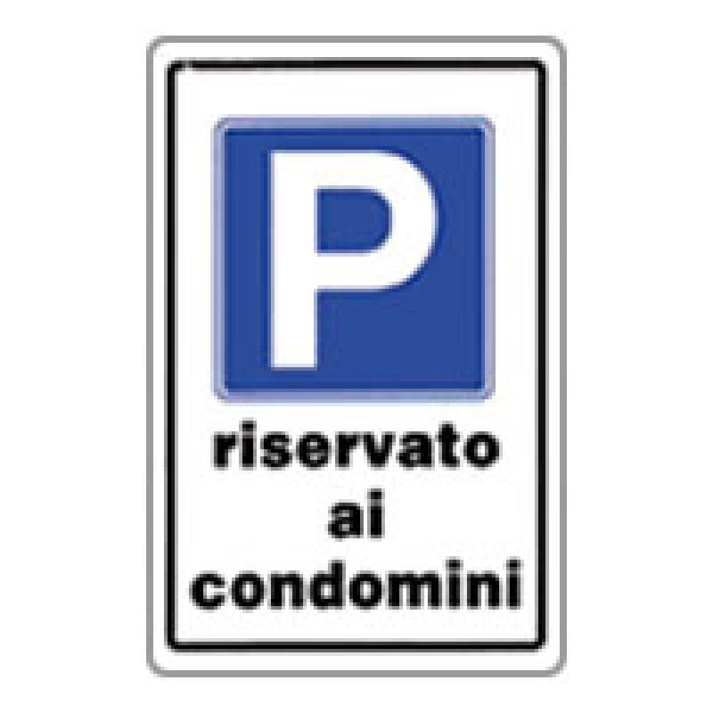 Cartello parcheggio riservato ai condomini 20x30 b08lqzdljk