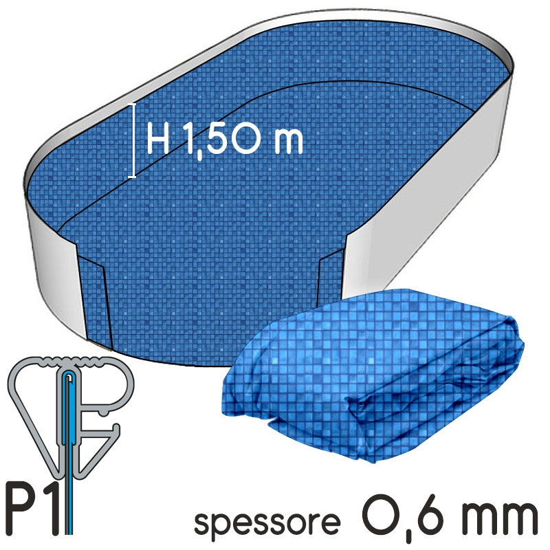 Liner Per Piscina A Forma Ovale 10,00 X 4,16 X H. 1,50 M Azzurro - Attacco P1 - Spessore 0,80 Mm Colore: Ibiza, Tipo attacco: P1