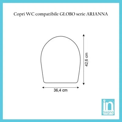 Copriwater compatibile vaso Globo serie Arianna in termoindurente bianco