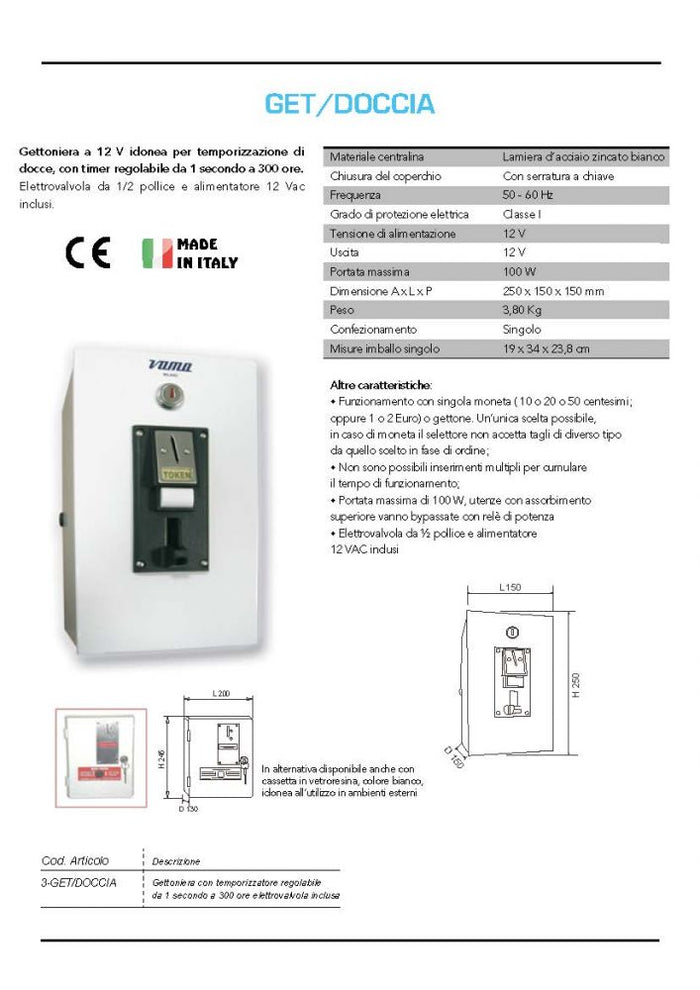 Vama Gettoniera modello GET DOCCIA - Gettoniera con gettone Vama