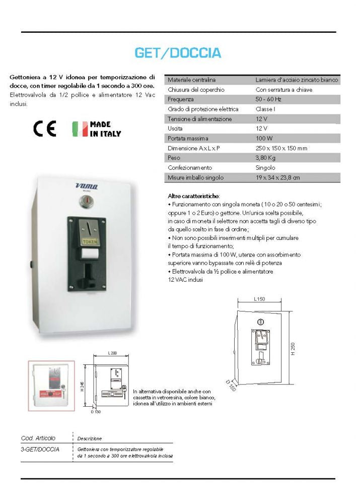 Vama Gettoniera modello GET DOCCIA - Gettoniera con moneta euro (Indicare nelle note il taglio)