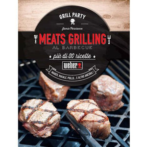 Ricettario meats grilling al barbecue weber