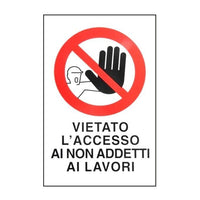 Cartello Vietato L'Accesso N.A. 20X 30 Alluminio