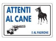 CARTELLO 20X30 ATTENTI AL CANE E AL PADRONE confezione da PEZZI 10