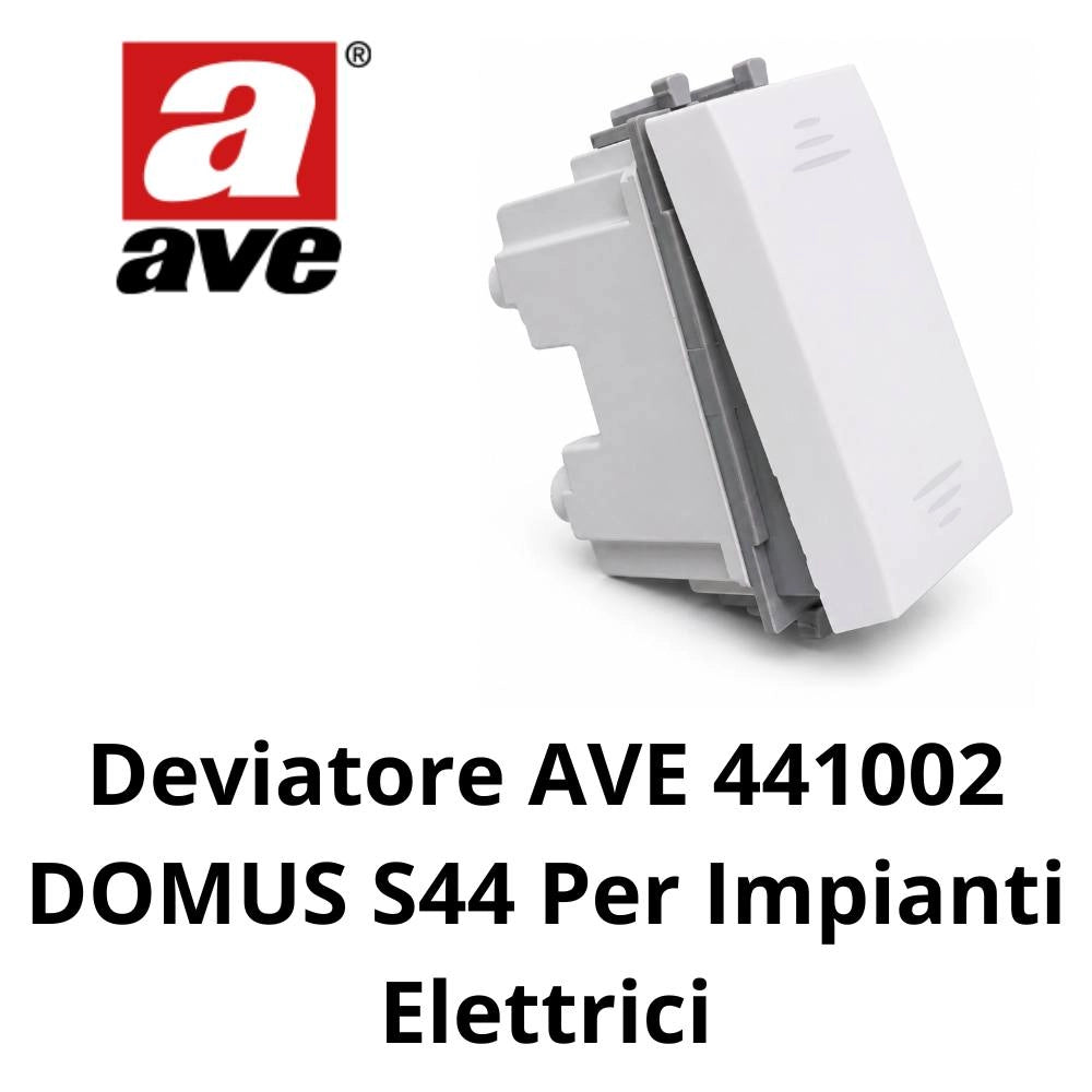 Deviatore ave 441002 domus s44 per impianti elettrici
