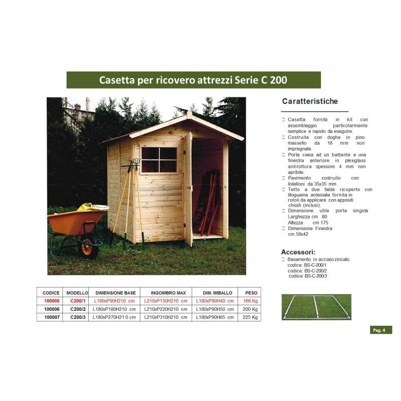 Casetta da Giardino in Legno di Pino da Esterno  con Pavimento, Ricovero Attrezzi, Doghe spessore 16mm - Articolo C200/1 -  100005