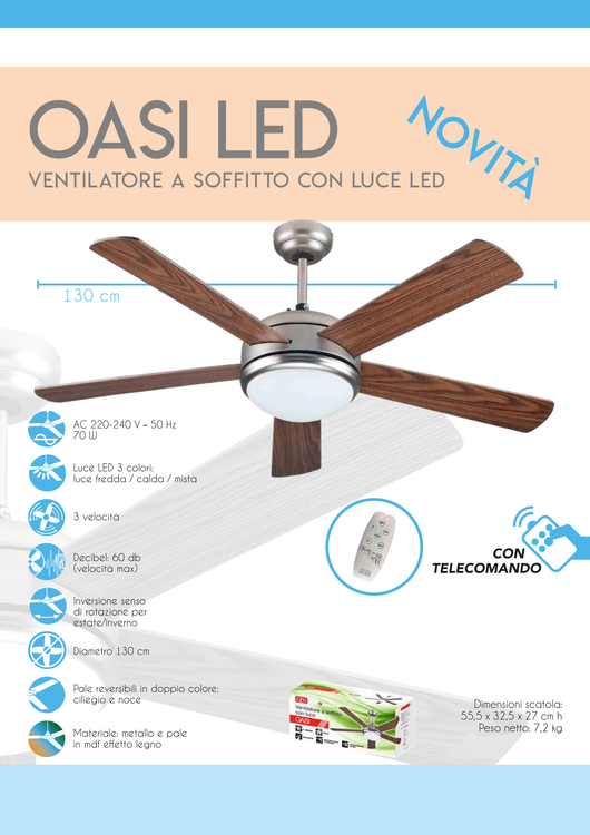 Ventilatore a soffitto con Telecomando illuminazione LED OASI CFG EV081