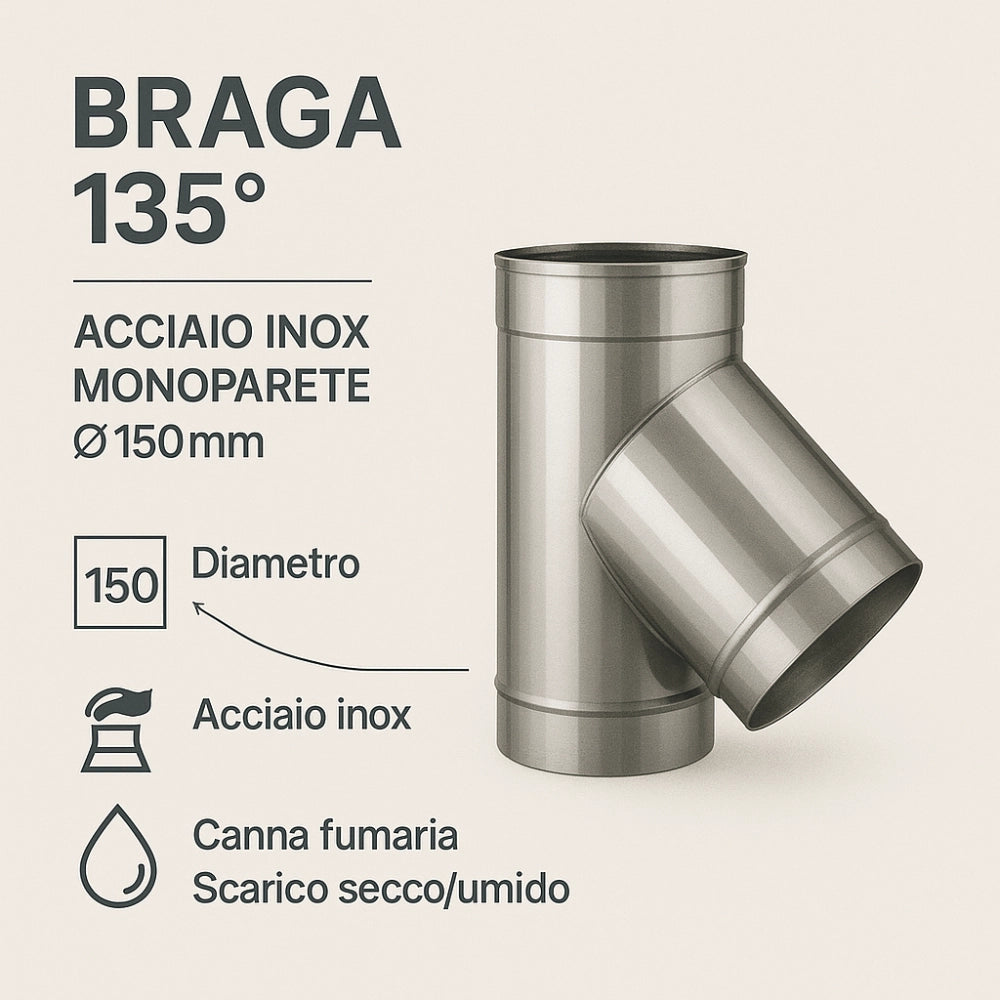 Raccordo braga 135° mono parete metallica spessore 0,5 mm canna fumaria *** misura Ø 150 mm, confezione 1