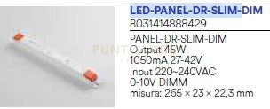 LED-PANEL-DR-SLIM-DIM DRIVER 27-42V PER PANNELLO LED 45W 1050MA INPUT AC220-240V 0-10V DIMM 26,5X2,3X2,23CM