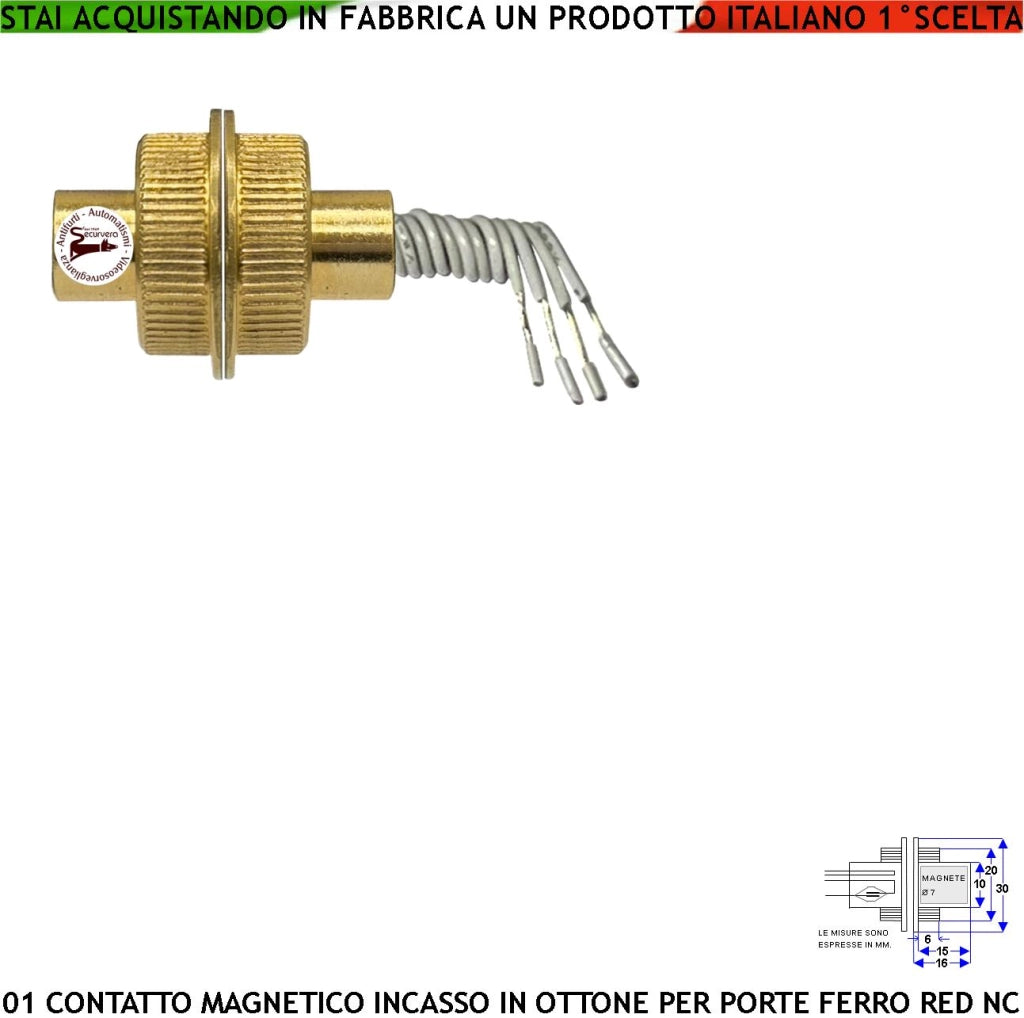 Contatto Blindato Ottone Cilindrico da Incasso Allarme Apertura Porta o Cancello in Ferro Sensore Magnetico Contatto Reed Campo 20 mm 4 Fili 2 NA 2 Tamper Max 30 V 10 W Fissaggio Tramite Incasso IP65