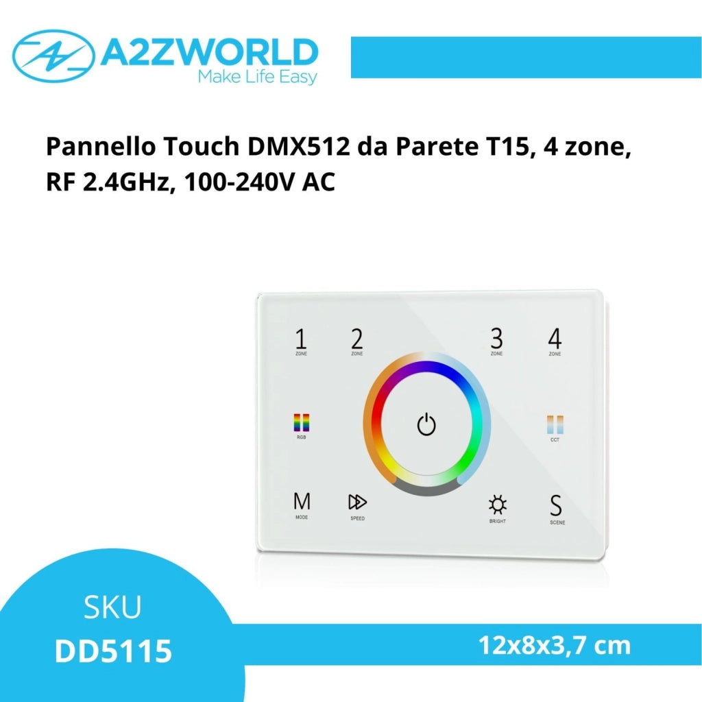 Pannello Touch DMX512 T15 da Parete, 4 Zone, RF 2.4GHz, 100-240V AC