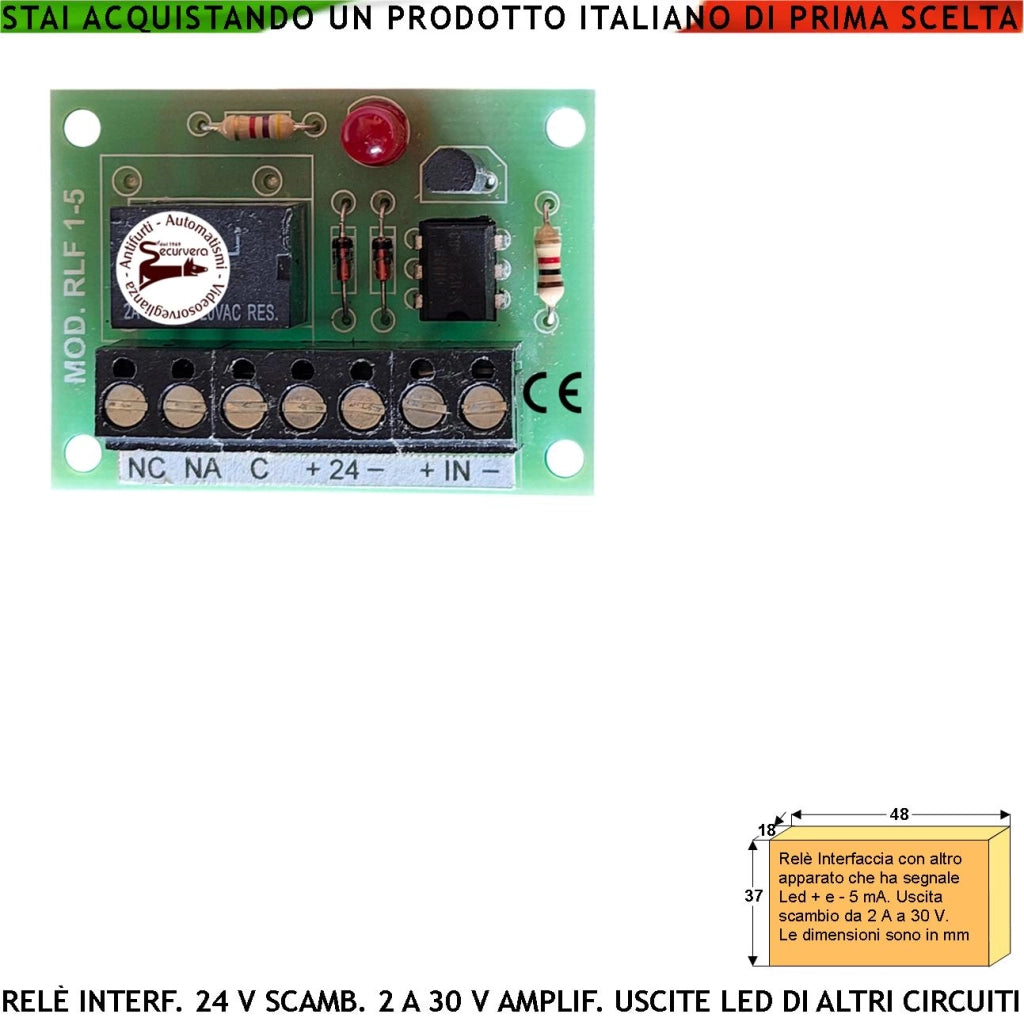 Fotoaccoppia Circuiti Con Uscita Led 5 mA Relè 24 VRestituisce Scambio 2 A a 30 V Carico Resistivo Led Segnala Attività Amplifica e Disaccoppia Evita Effetto Ratio Fornisce Uscita Contatto Libero