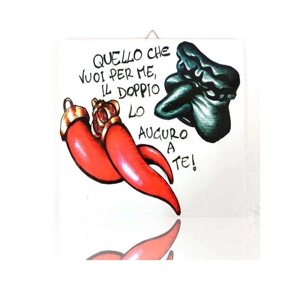 Trade Shop - Piastrella Decorativa Portafortuna Quello Che Vuoi Per Me Il Doppio Lo Auguro A -