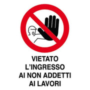 CARTELLO 'VIETATO L'INGRESSO AI NON ADDETTI AI LAVORI' 40x60 cm - 10 pezzi