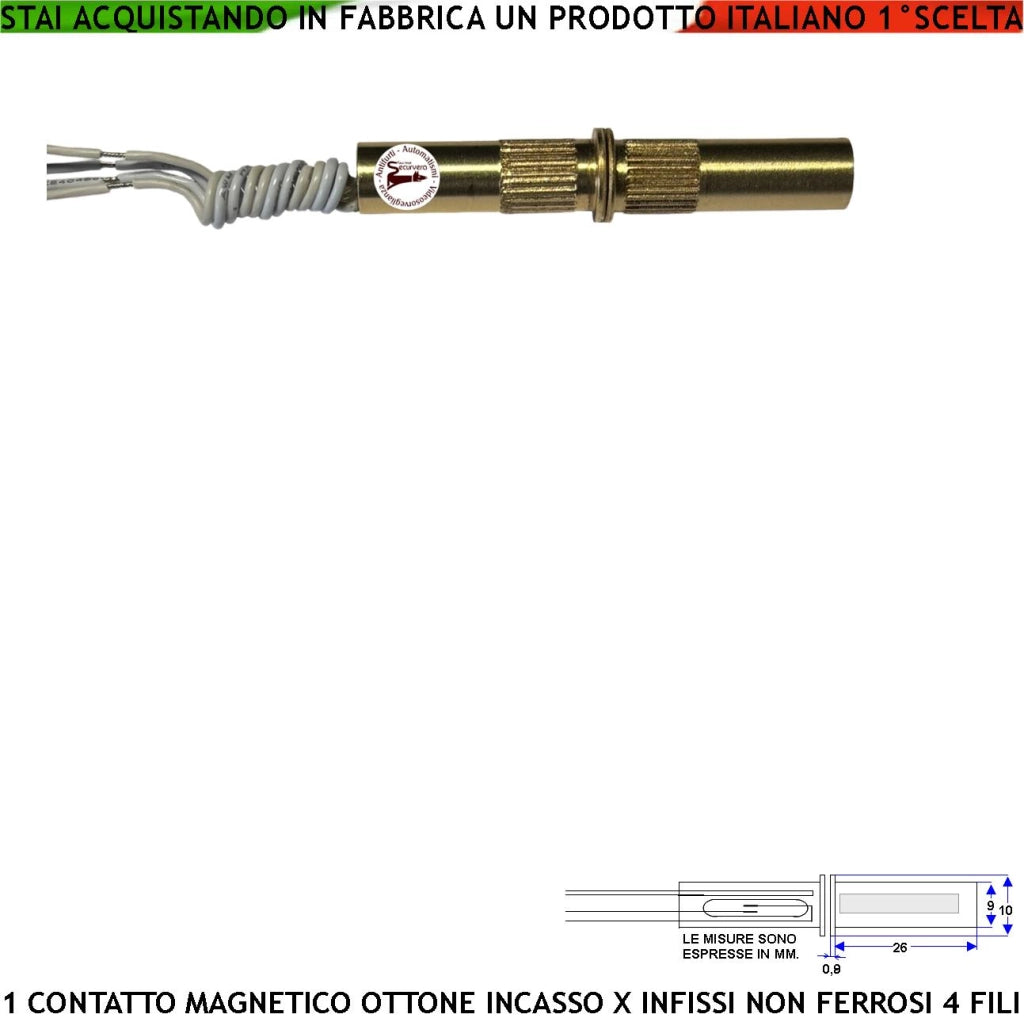 Contatto Magnetico Ottone Forma Cilindrica da Incasso 8 mm Sensore Reed Uscita NC Collegamento 4 Fili Tensione Transito Max 100 V 10 W Carico Resistivo Antifurto Infissi Non Ferrosi Protezione IP65