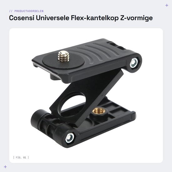 Montaggio universale a Z per stativi/rails/carrelli - Cappa a Z pieghevole - Piattaforma di connessione rapida - Supporto - Adatto per stativi/rails/carrelli - Testa di stativo con montaggio a Z 

Modello: Universele Flex 
Codice prodotto: Statiefkop