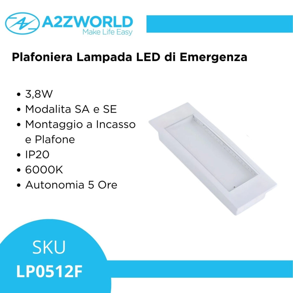 Plafoniera Lampada LED di Emergenza 1,2W Modalita SA e SE Montaggio a Incasso e Plafone IP20 6000K Autonomia 5 Ore SKU-899-6