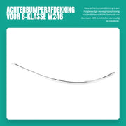 Protezione posteriore per B-klasse W246 2011-2014 - ABS-Kunststof - Installazione facile - 1x Protezione posteriore - Striscia di protezione posteriore
