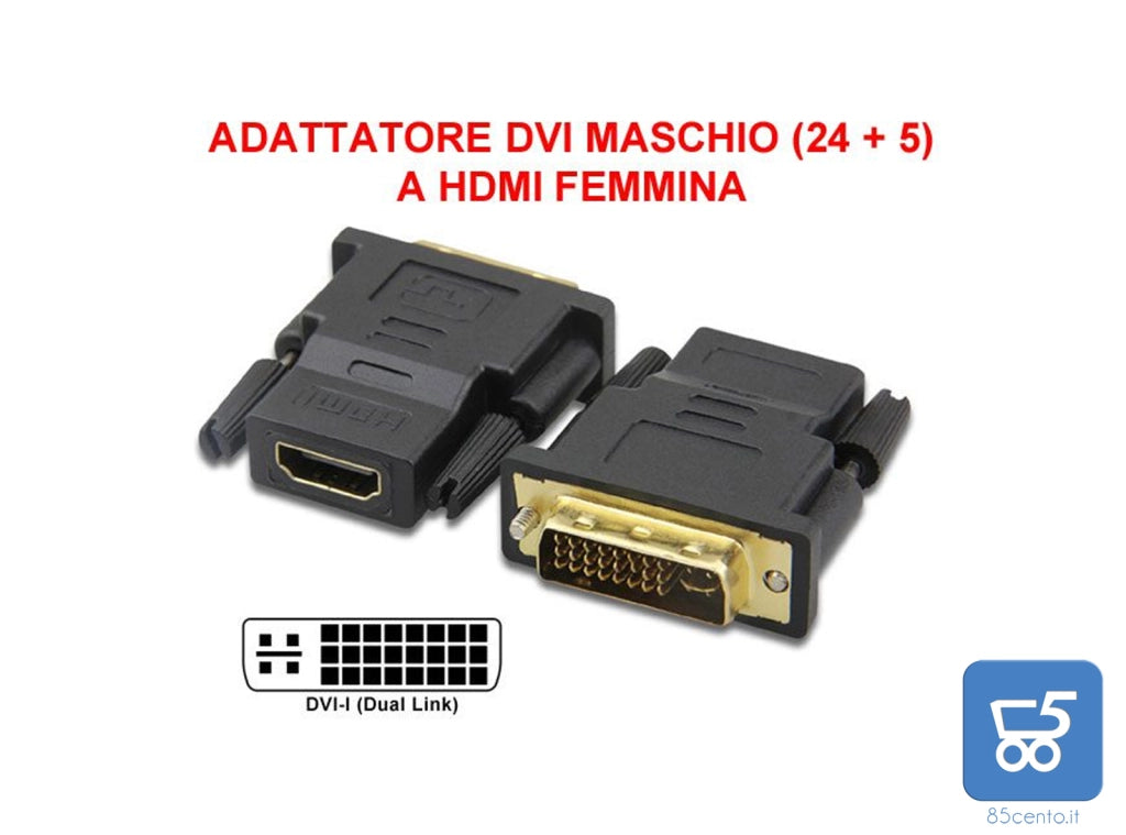 Adattatore DVI-I Dual Link Maschio (24+5) a HDMI Femmina 2K 4K FullHD