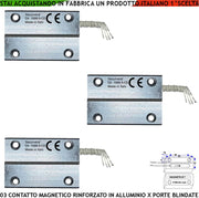 Sensori Magnetici Corrazzati in Alluminio Fori di Fissaggio Tre Pezzi Per Porte Ferro Contatti Allarme Reed NC Sensibilità 20 mm Tensione Max 30 V 10 W Carico Resistivo 4 Fili 2 NC e 2 Tamper Pr. IP65