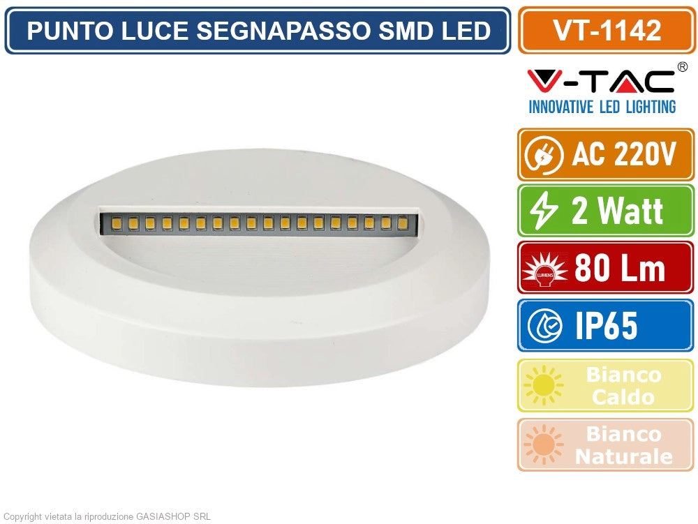 V-TAC VT-1142 FARETTO SEGNAPASSO LED A MONTAGGIO SUPERFICIALE ROTONDO 2W PER ESTERNO COLORE BIANCO - Colore Luce:Bianco Naturale
